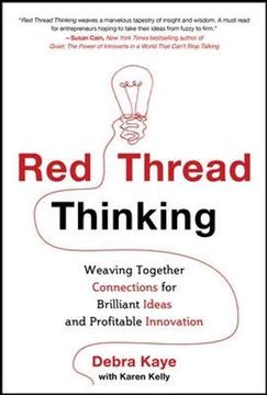 portada Red Thread Thinking: Weaving Together Connections for Brilliant Ideas and Profitable Innovation (en Inglés)