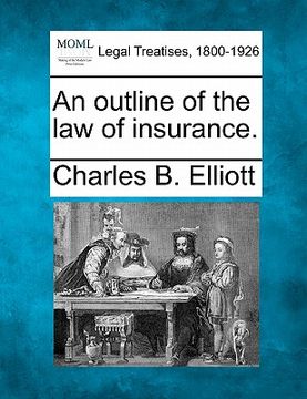 portada an outline of the law of insurance. (in English)