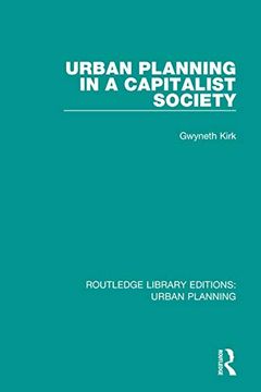 portada Urban Planning in a Capitalist Society (Routledge Library Editions: Urban Planning) (en Inglés)