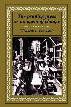 portada The Printing Press as an Agent of Change (Volumes 1 and 2 in One) (in English)