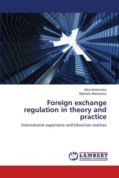 portada Foreign exchange regulation in theory and practice (en Inglés)