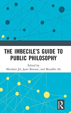 portada The Imbecile’S Guide to Public Philosophy (en Inglés)