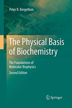 portada The Physical Basis of Biochemistry: The Foundations of Molecular Biophysics (in English)