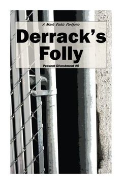 portada Derrack's Folly: Volume 5 (Present Divestment)