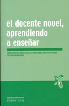 portada El docente novel, aprendiendo a enseñar (Educación universitaria) (in Spanish)