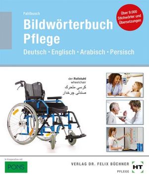 portada Bildwörterbuch Pflege: Deutsch - Englisch - Arabisch - Persisch