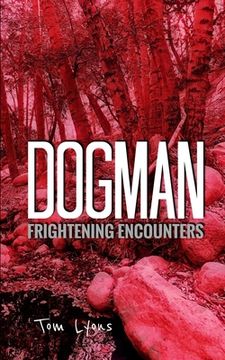 portada Dogman Frightening Encounters (en Inglés)