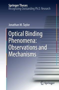 portada Optical Binding Phenomena: Observations and Mechanisms (Springer Theses)