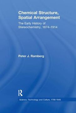 portada Chemical Structure, Spatial Arrangement: The Early History of Stereochemistry, 1874 1914 (in English)