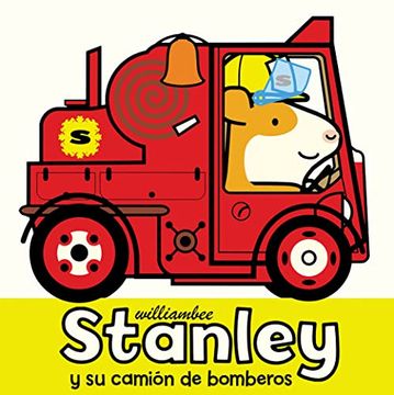 portada Stanley Y Su Camión de Bomberos (in Spanish)