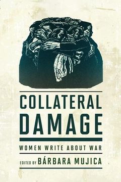 portada Collateral Damage: Women Write About war (en Inglés)