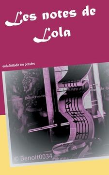 portada Les notes de Lola: ou la Mélodie des pensées (en Francés)