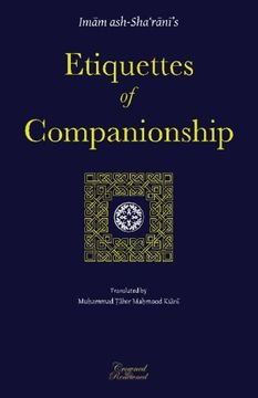 portada Etiquettes of Companionship: An English Translation of Adab As-Suhbah (en Inglés)