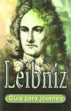 Leibniz: Guía para jóvenes