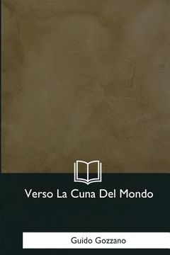 portada Verso La Cuna Del Mondo (en Italiano)