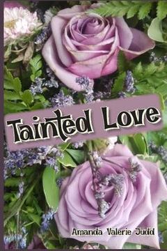 portada Tainted Love: A Book of Poems (in English)
