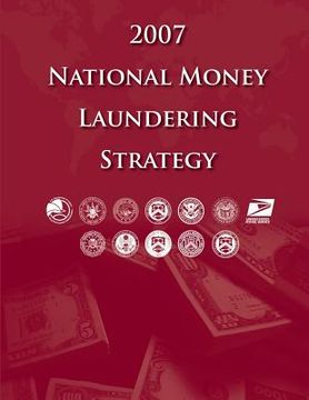 portada 2007 National Money Laundering Strategy (en Inglés)