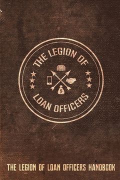 portada Legion of Loan Officers Handbook (en Inglés)