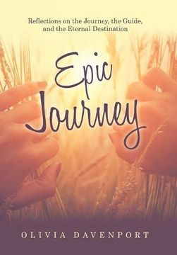 portada Epic Journey: Reflections on the Journey, the Guide, and the Eternal Destination