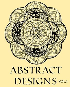 portada Abstract Designs Adult Coloring Book Colouring 58 Stars Mandalas & Other Designs: 58 Designs, Stars & Mandalas with only one design per page