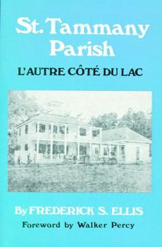 portada st. tammany parish: l'autre cote du lac (in English)