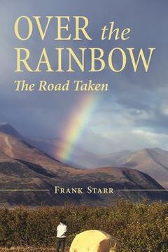 portada Over the Rainbow: The Road Taken (en Inglés)