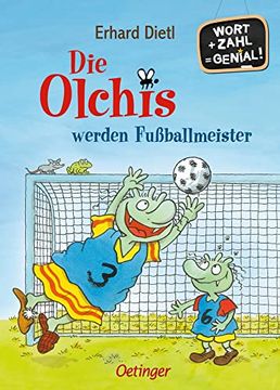 portada Die Olchis Werden Fußballmeister: Wort + Zahl = Genial! Level 2 (en Alemán)