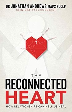 portada The Reconnected Heart: How Relationships can Help us Heal (en Inglés)