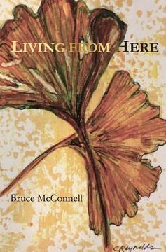 portada Living from Here: Poems 1968-2018 (en Inglés)