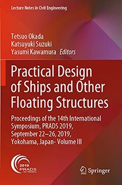 portada Practical Design of Ships and Other Floating Structures: Proceedings of the 14Th International Symposium, Prads 2019, September 22-26, 2019, Yokohama,.   Iii (Lecture Notes in Civil Engineering, 65)