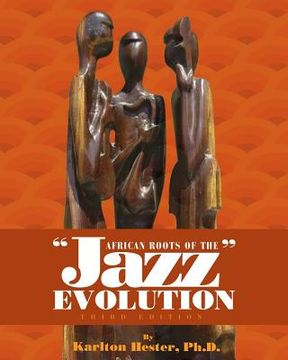 portada African Roots of the Jazz Evolution (en Inglés)