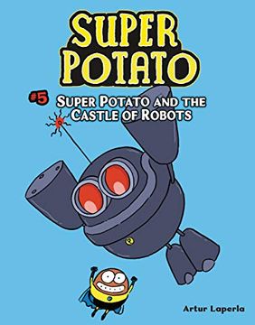 portada Super Potato and the Castle of Robots: Book 5 