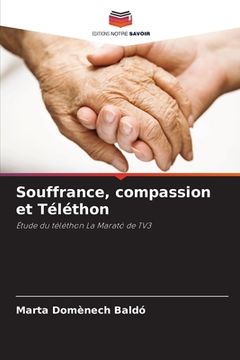 portada Souffrance, compassion et Téléthon (en Francés)