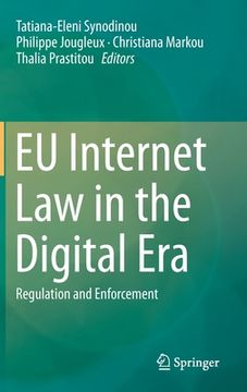 portada EU Internet Law in the Digital Era: Regulation and Enforcement (en Inglés)