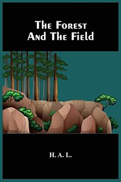 portada The Forest and the Field (in English)