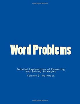 portada Word Problems-Detailed Explanations of Reasoning and Solving Strategies: Volume 9 Workbook