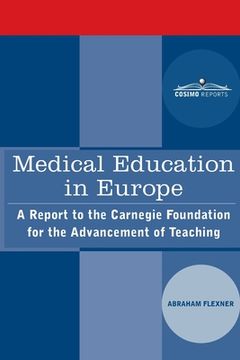 portada Medical Education in Europe: A Report to the Carnegie Foundation for the Advancement of Teaching
