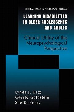 portada learning disabilities in older adolescents and adults: clinical utility of the neuropsychological perspective (in English)