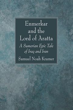 portada Enmerkar and the Lord of Aratta (in English)