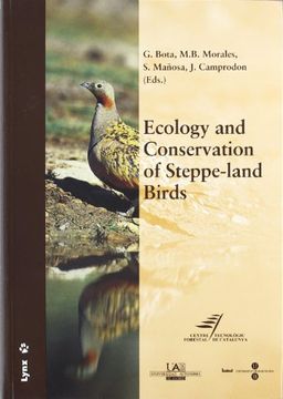 portada Ecology and Conservation of Steppe-land Birds. International Symposium on Ecology and conservation of Steppe-land Birds, Lleida, 3rd-7th December 2004 