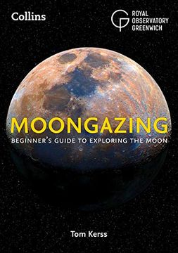 portada Moongazing: Beginner’S Guide to Exploring the Moon (en Inglés)
