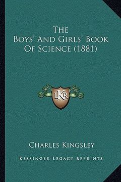 portada the boys' and girls' book of science (1881) (en Inglés)