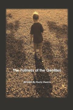 portada The Fullness of the Gentiles (en Inglés)