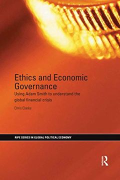 portada Ethics and Economic Governance (Ripe Series in Global Political Economy) (en Inglés)