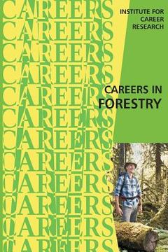 portada Careers in Forestry (en Inglés)