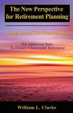 portada The New Perspective for Retirement Planning: Going Beyond the Financial Plan (en Inglés)