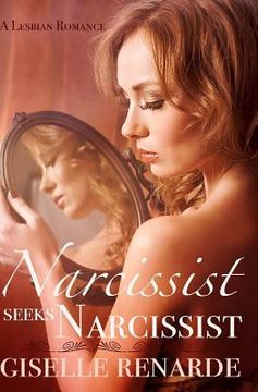 portada Narcissist Seeks Narcissist: A Lesbian Romance (en Inglés)