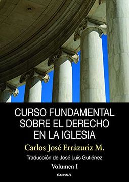 portada Curso Fundamental Sobre el Derecho en la Iglesia: Volumen i (Manuales de Derecho Canónico)