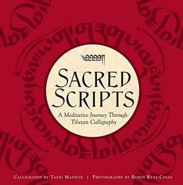 portada Sacred Scripts: A Meditative Journey Through Tibetan Calligraphy