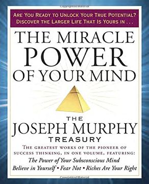 portada The Miracle Power of Your Mind: The Joseph Murphy Treasury (en Inglés)